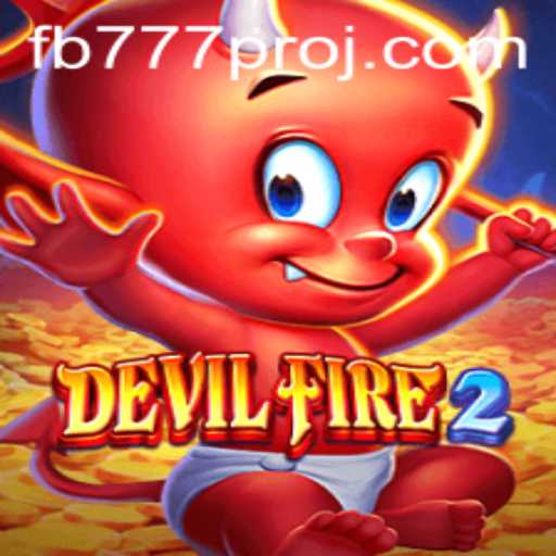Dive into the World of DevilFire2 with FB777 Pro