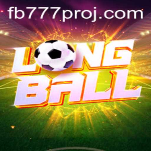 Exploring LongBall: The Innovative Game Tied to the FB777 Pro