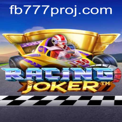Unveiling the Thrill of RacingJoker and the Innovation of FB777 Pro