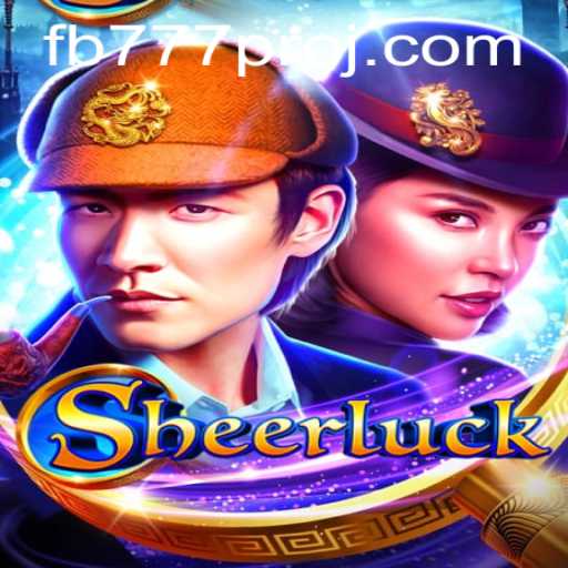 Sheerluck and the Mystery of FB777 Pro