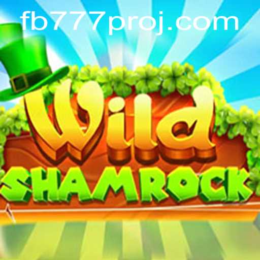WildShamrock: An Adventure with a Twist - Discover the World of FB777 Pro